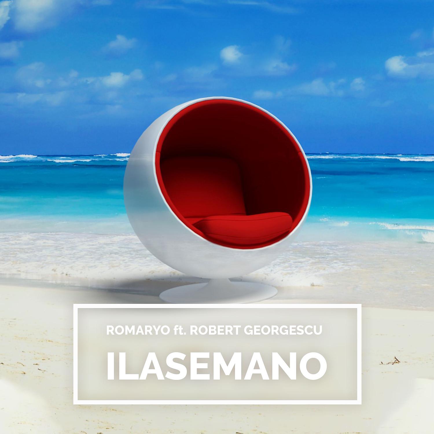 Постер альбома Ilasemano (feat. Robert Georgescu)