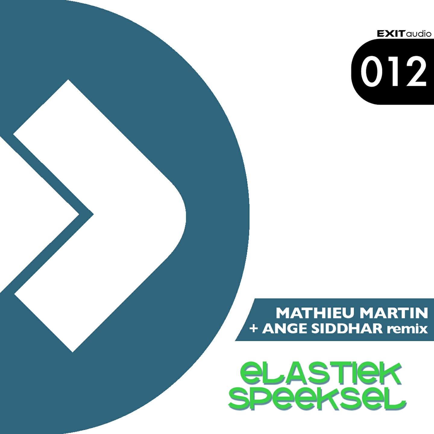 Mathieu Martin - Elastiek Speeksel (Ange Siddhar Remix)