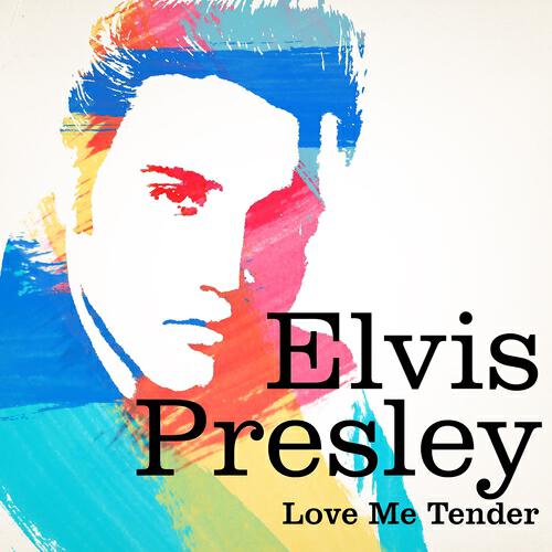 Elvis Presley - Love Me Tender (Remastered Original Version)