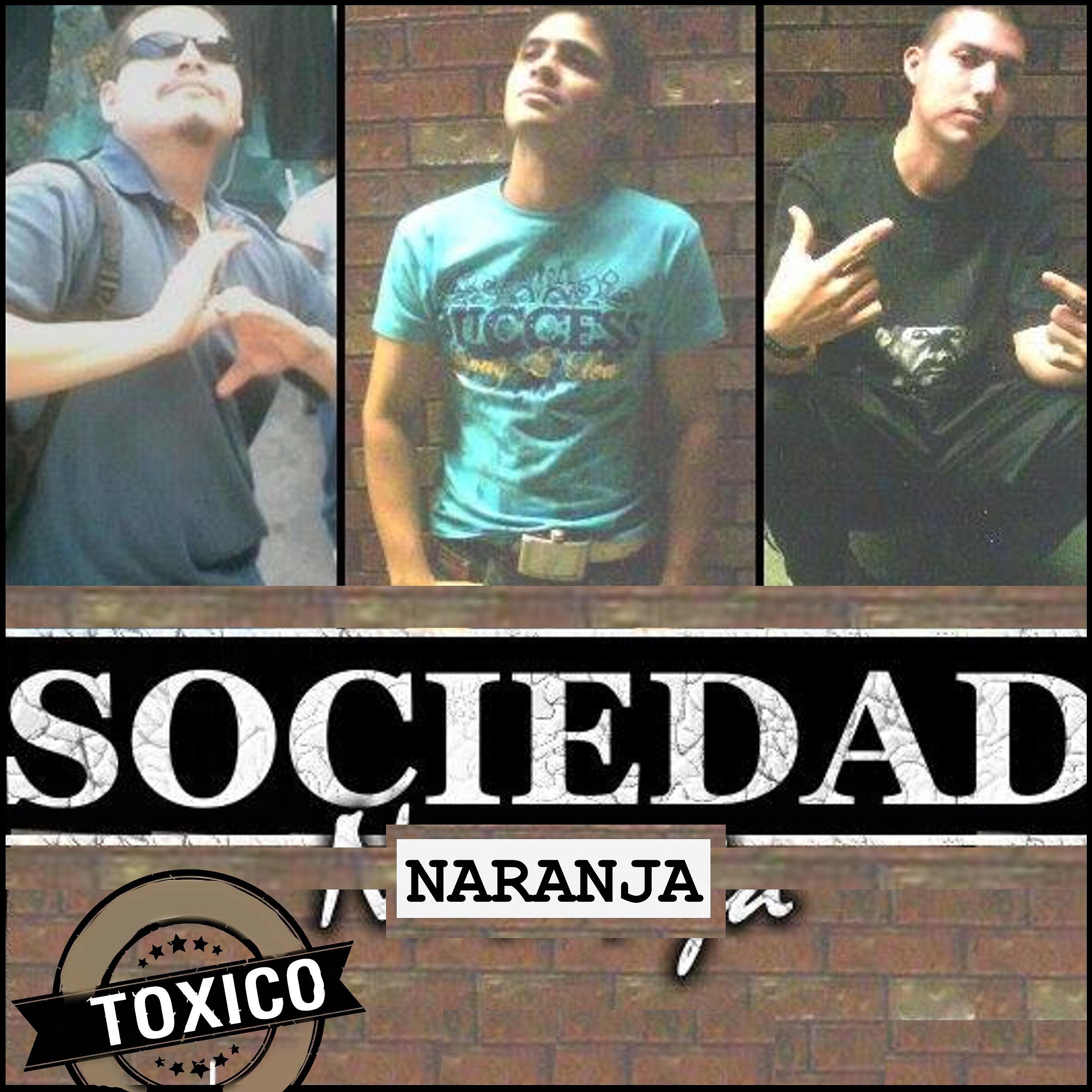 Sociedad Naranja - Toxico