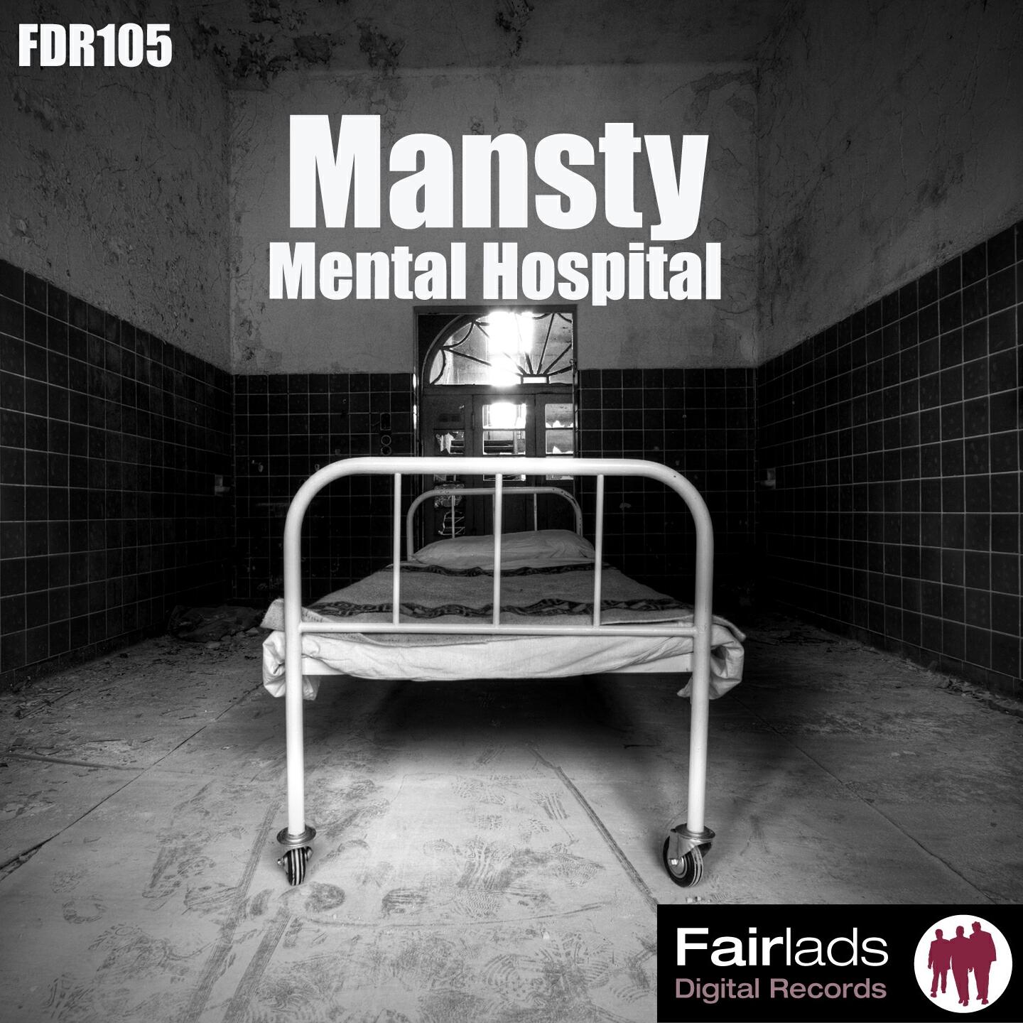 Mansty - Mental Hospital (The Freak Factory Remix)