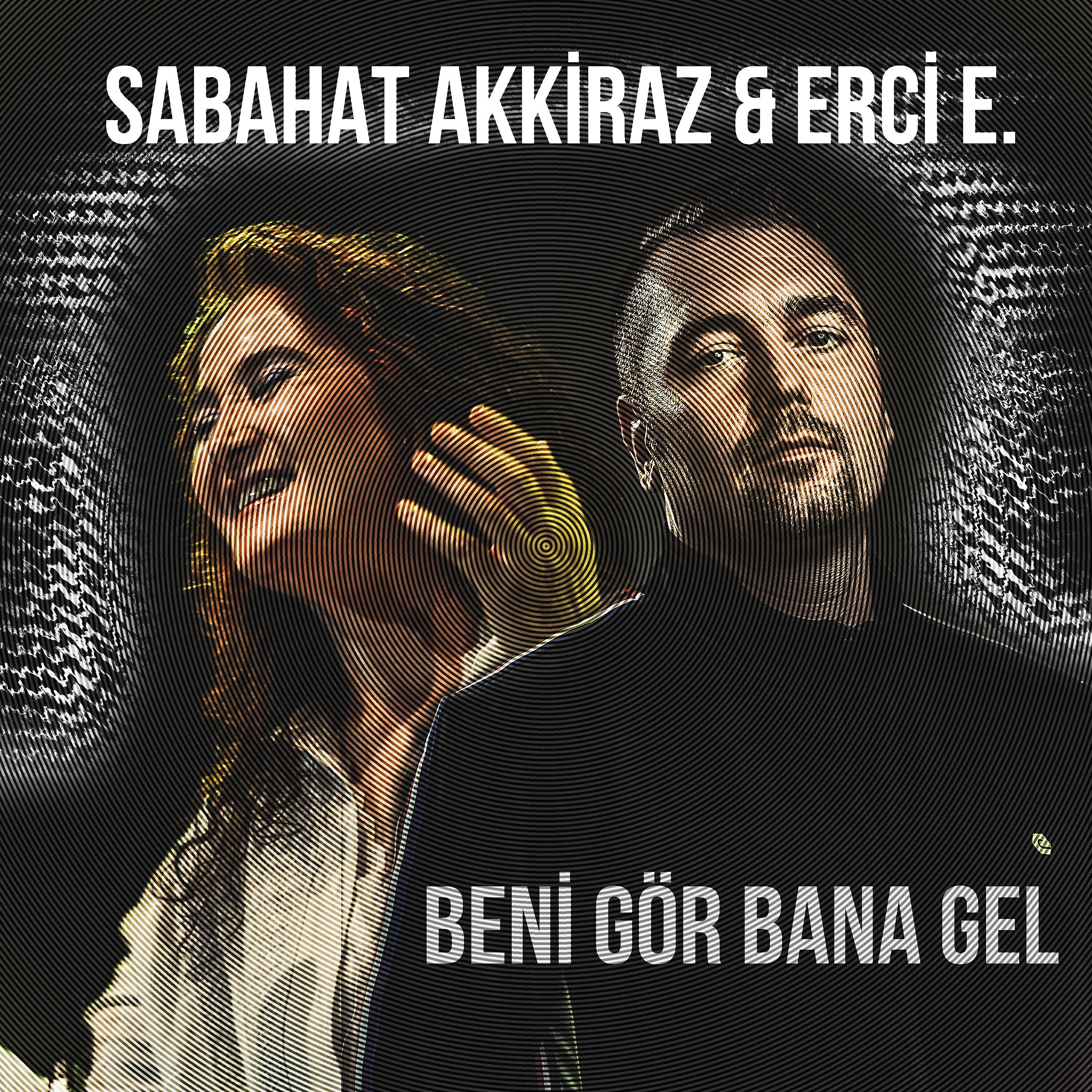 Sabahat Akkiraz - Beni Gör Bana Gel