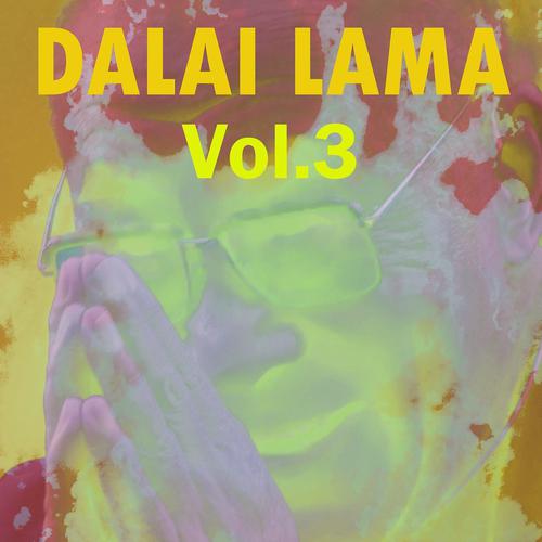 Постер альбома Dalai Lama, Vol. 3