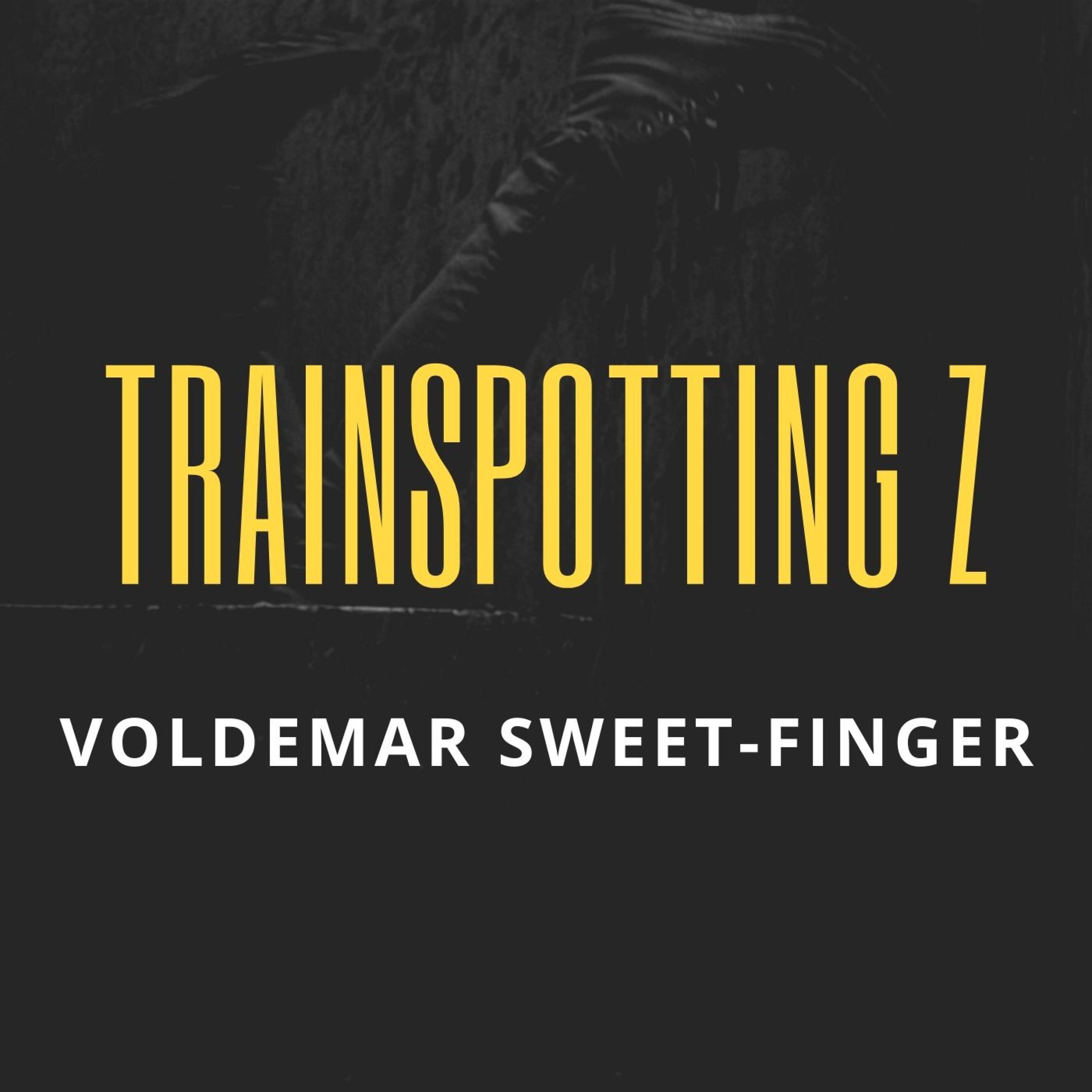 Постер альбома Trainspotting Z
