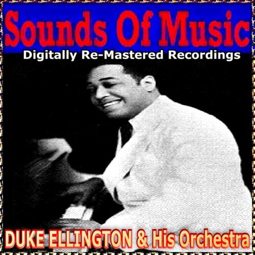 Постер альбома Sounds of Music Presents Duke Ellington & His orchestra