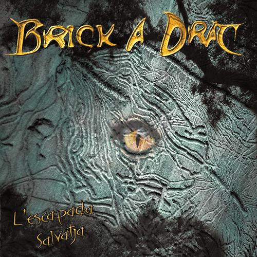 Brick A Drac - A l'ombreta d'un albar