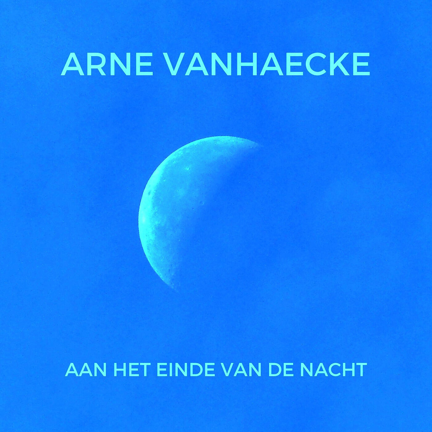 Arne Vanhaecke - Aan Het Einde Van De Nacht