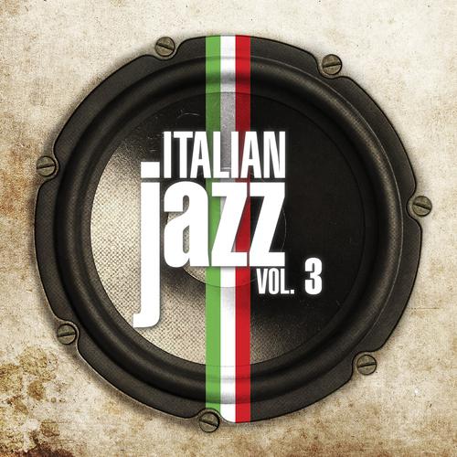 Постер альбома Italian Jazz, Vol. 3