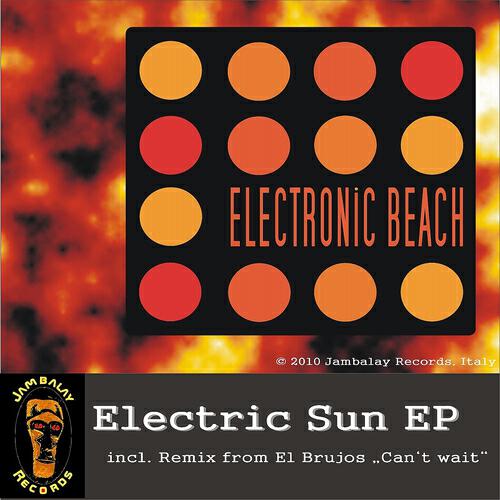 Electronic Beach - Can't Wait (Electronic Beach Remix)