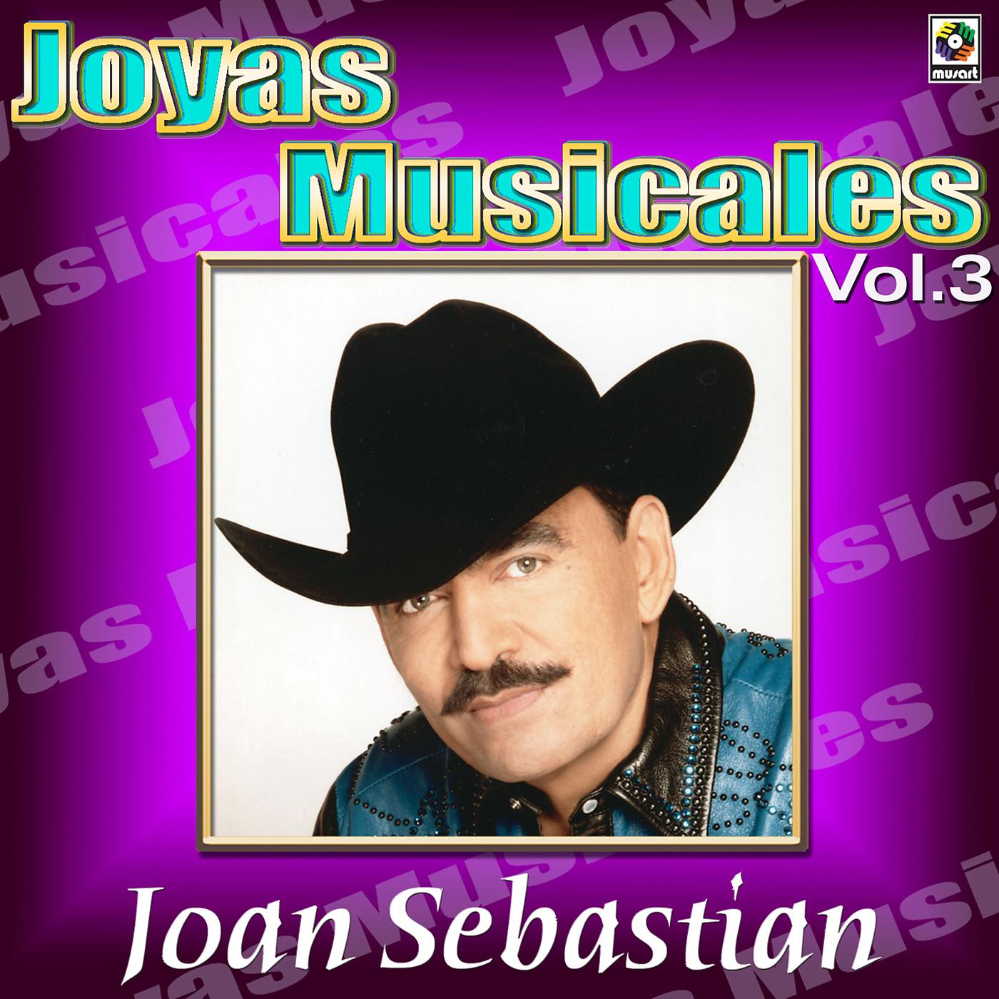 Постер альбома Joyas Musicales: Lo Norteño De Joan Sebastian, Vol. 3