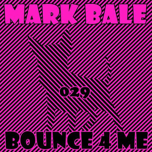 Mark Bale - Bounce 4 Me (Sven Jaeger Remix)