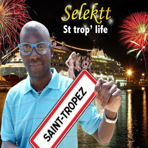 Постер альбома Saint Trop' Life