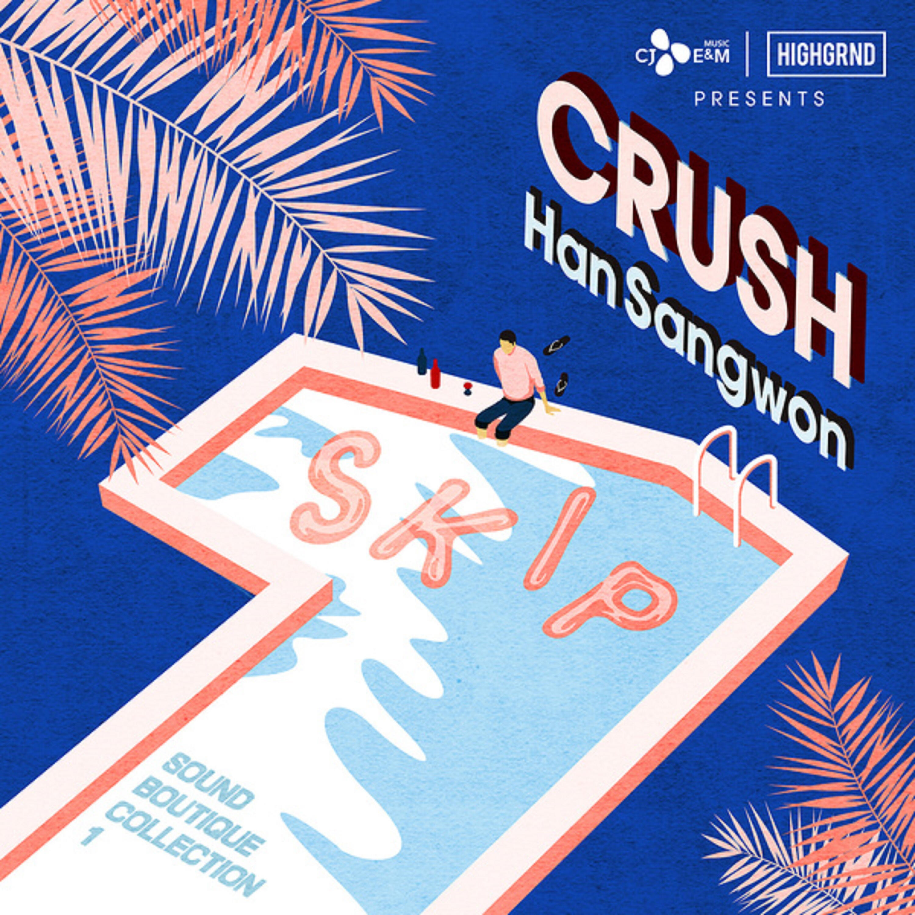 CRUSH - SKIP