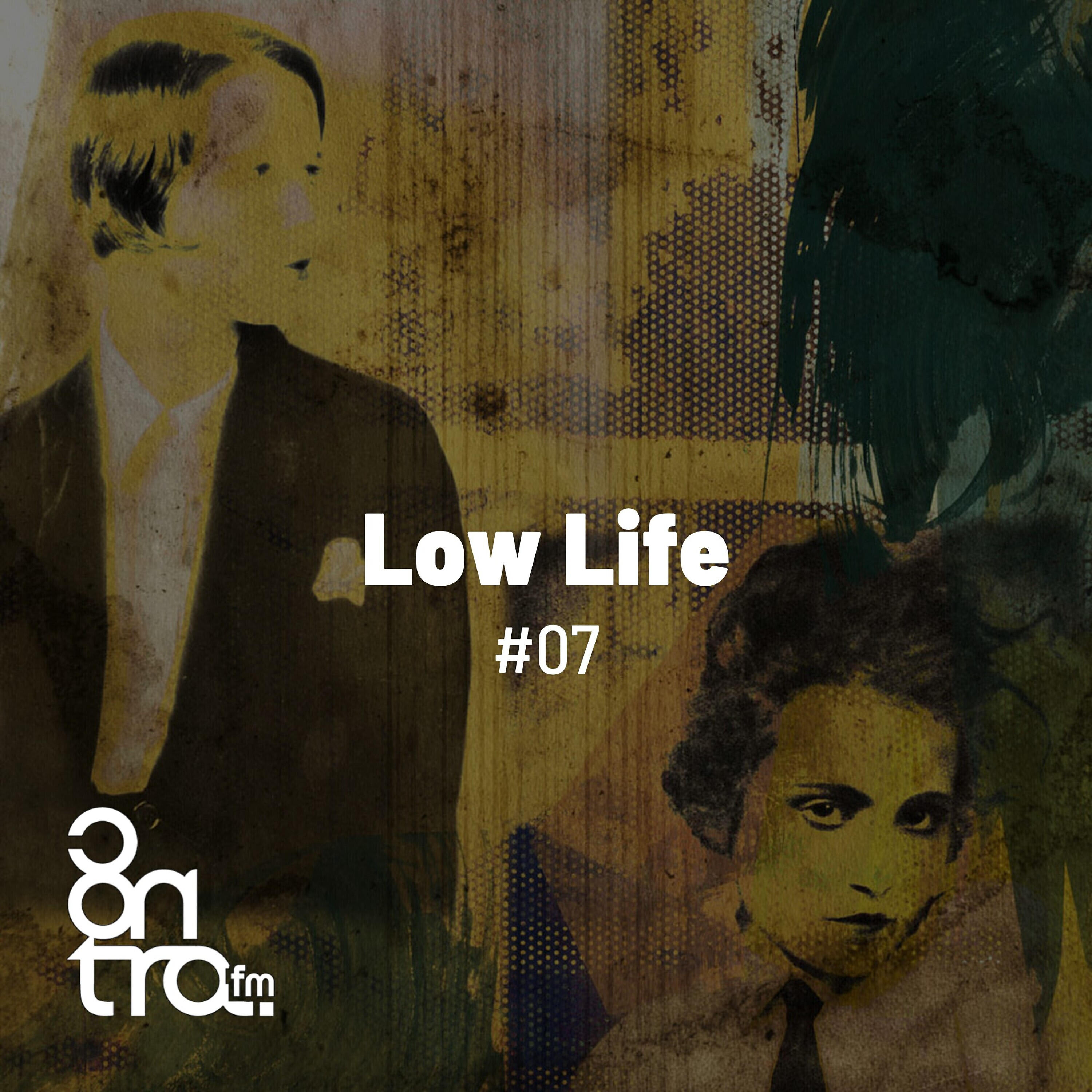 Low Life - Low Life 7, Bloco 2