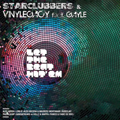 Starclubbers, Vinylegacy - Let the Beat Hit' Em (Original Edit)