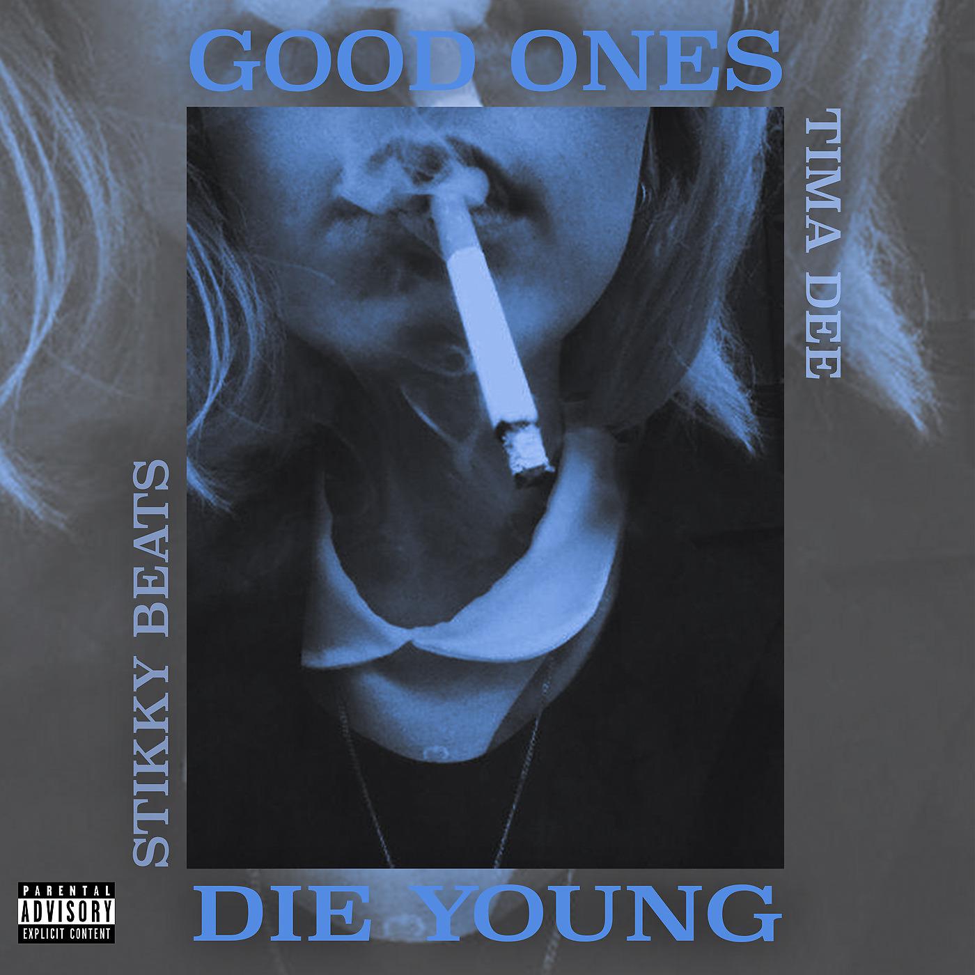 Постер альбома Good Ones Die Young