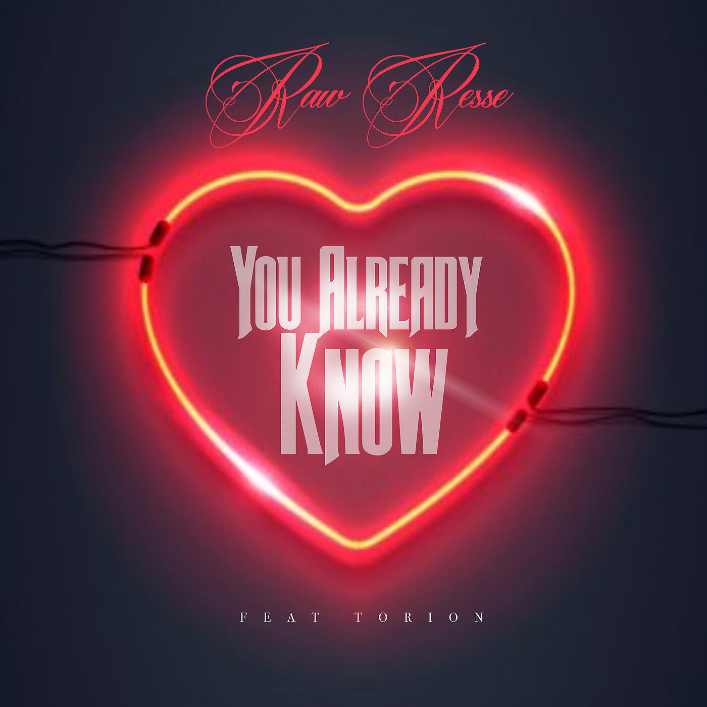 Raw Resse - You Already Know