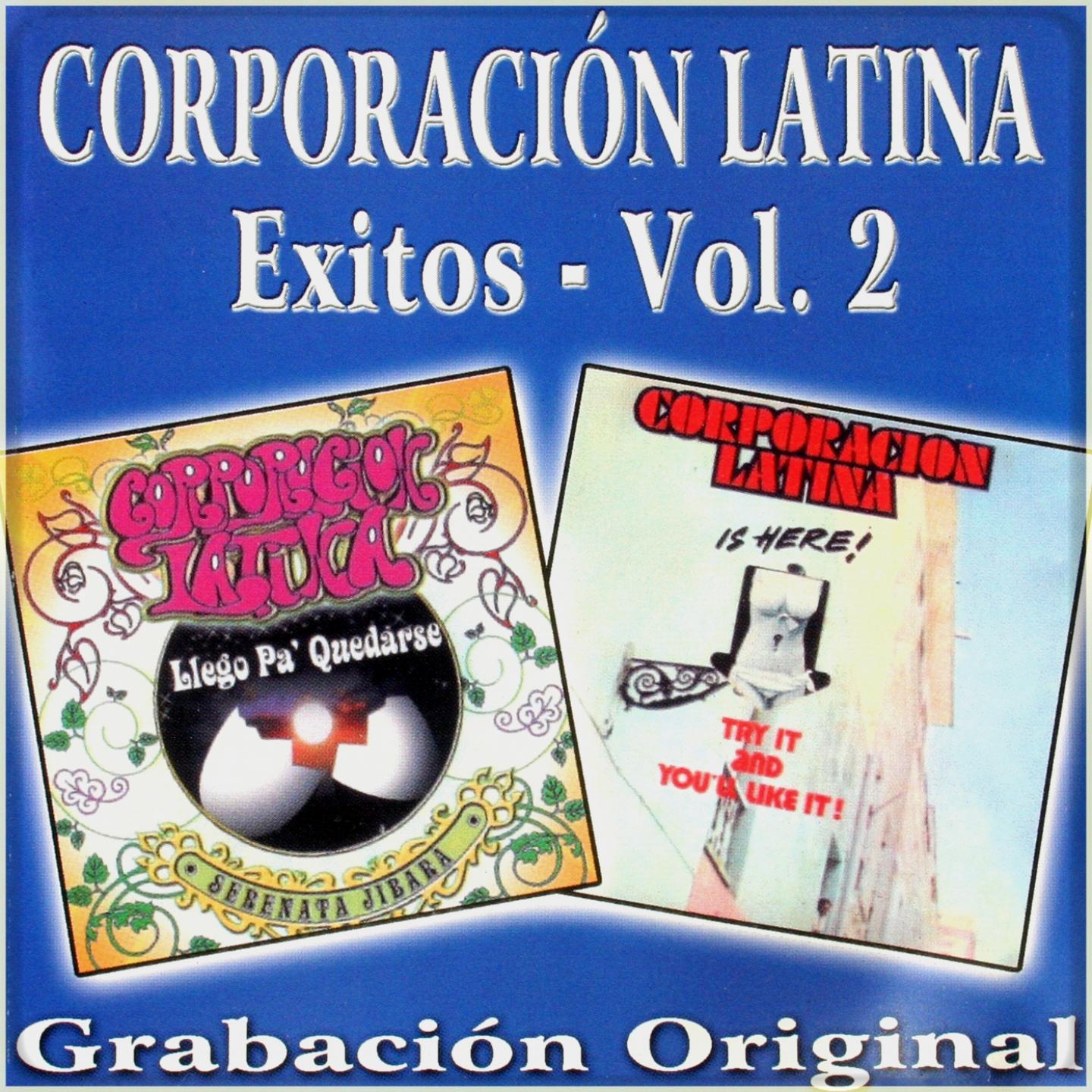 Постер альбома Corporacion Latina : Exitos, Vol. 2