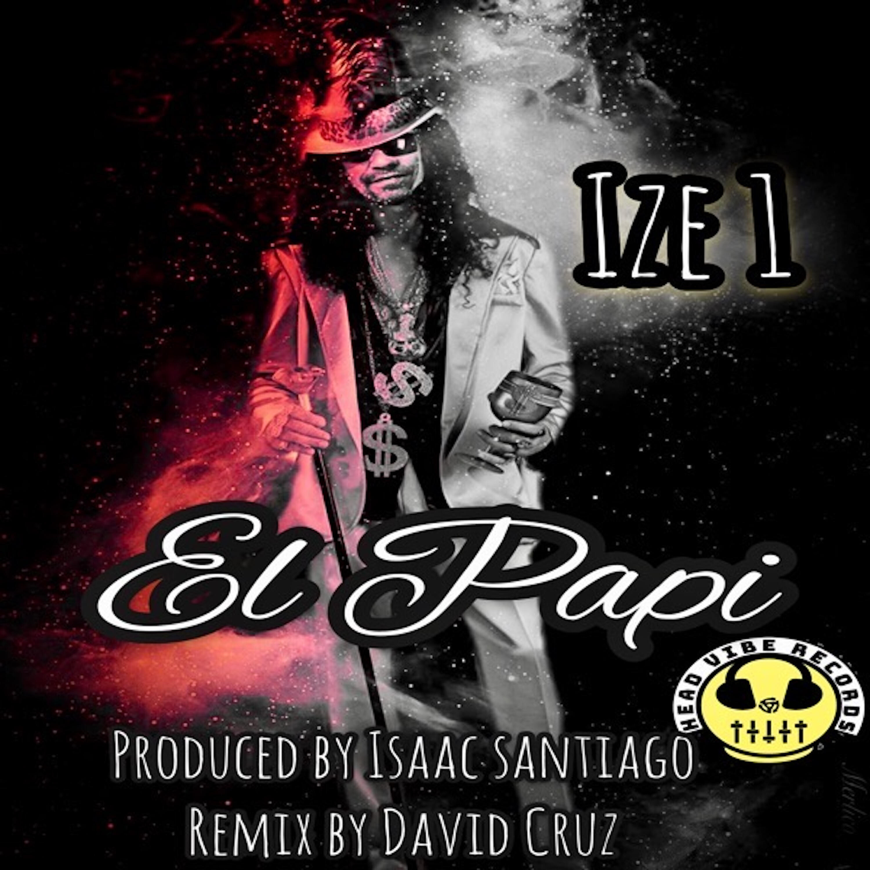 Ize 1 - El Papi (Gruvbounce Mix)