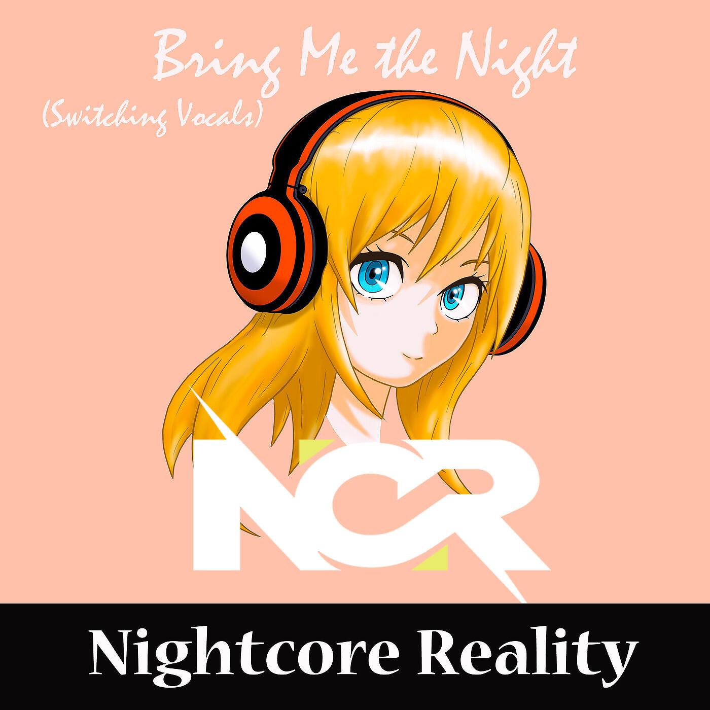 Nightcore Reality - Bring Me the Night (Switching Vocals)