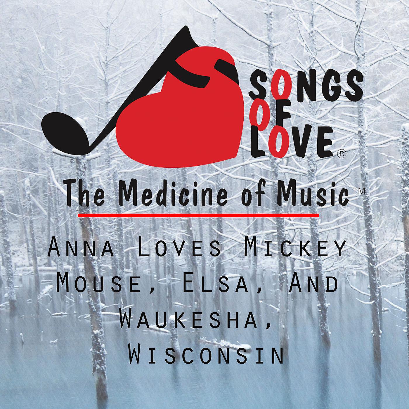 Постер альбома Anna Loves Mickey Mouse, Elsa, and Waukesha, Wisconsin