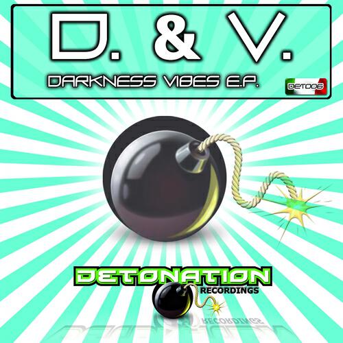 D and V - Darkness Vibes (Daniele Mondello and Express Viviana Mix)