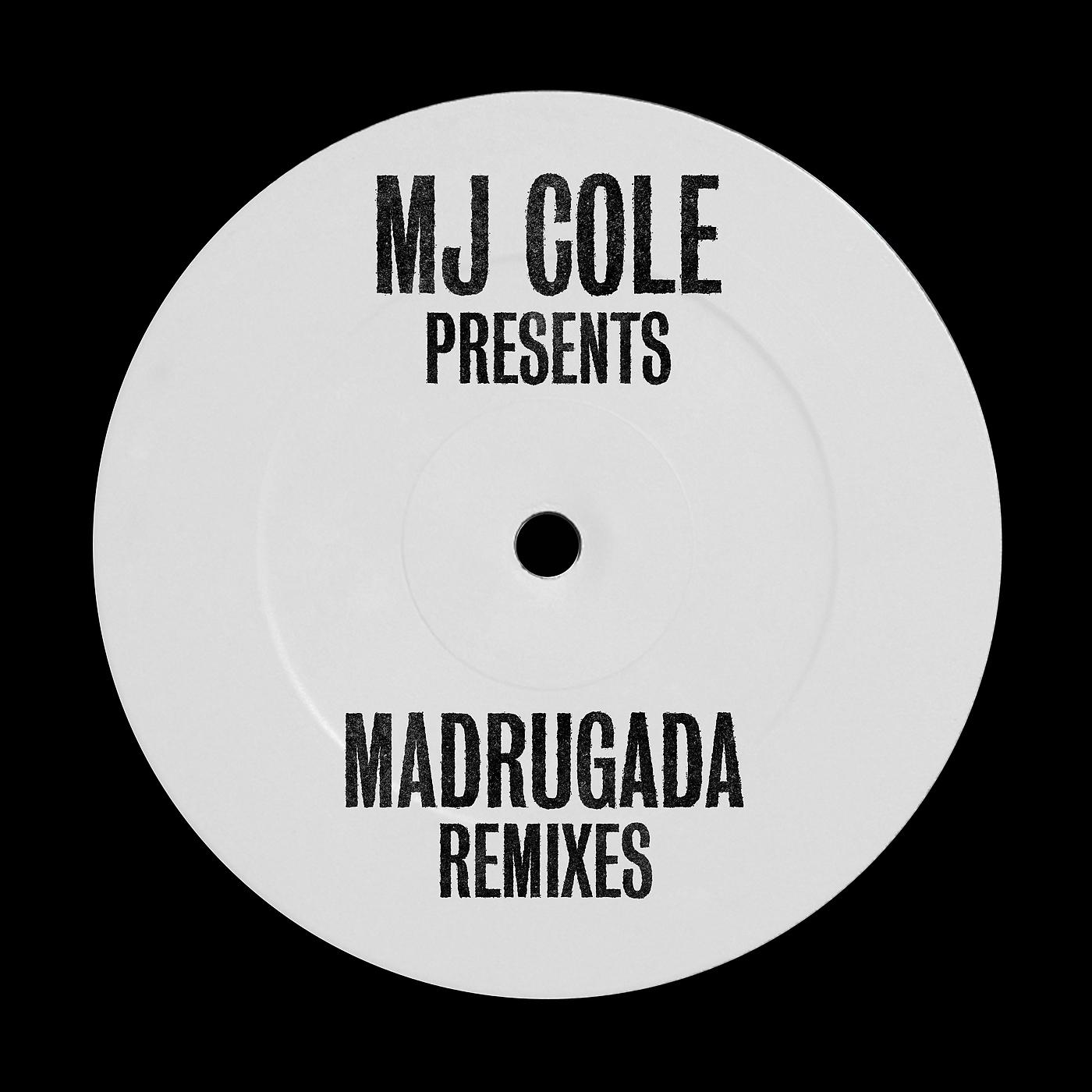 Постер альбома MJ Cole Presents Madrugada Remixes