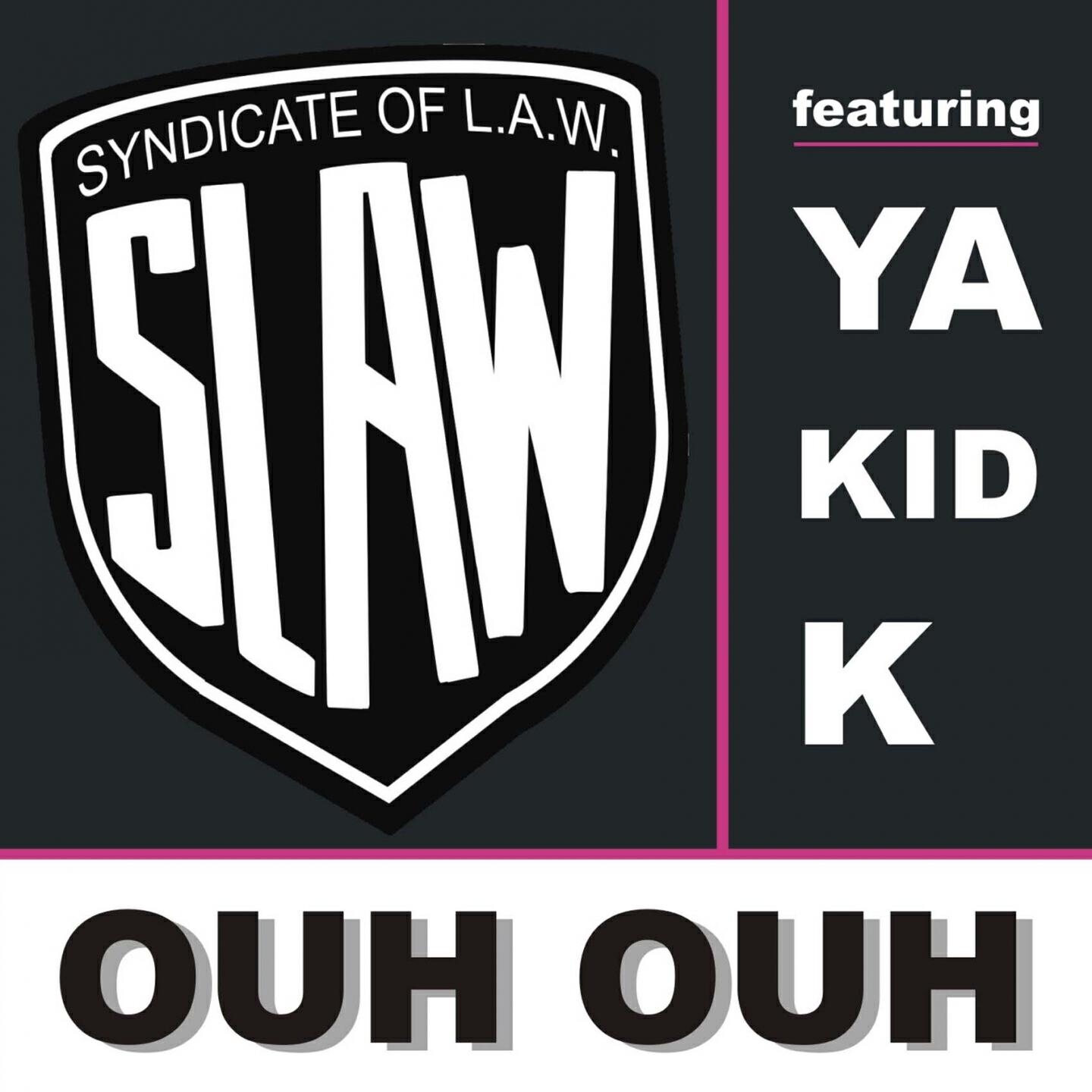 Syndicate of L.A.W. - Ouh Ouh (Original Full Vocal Mix)