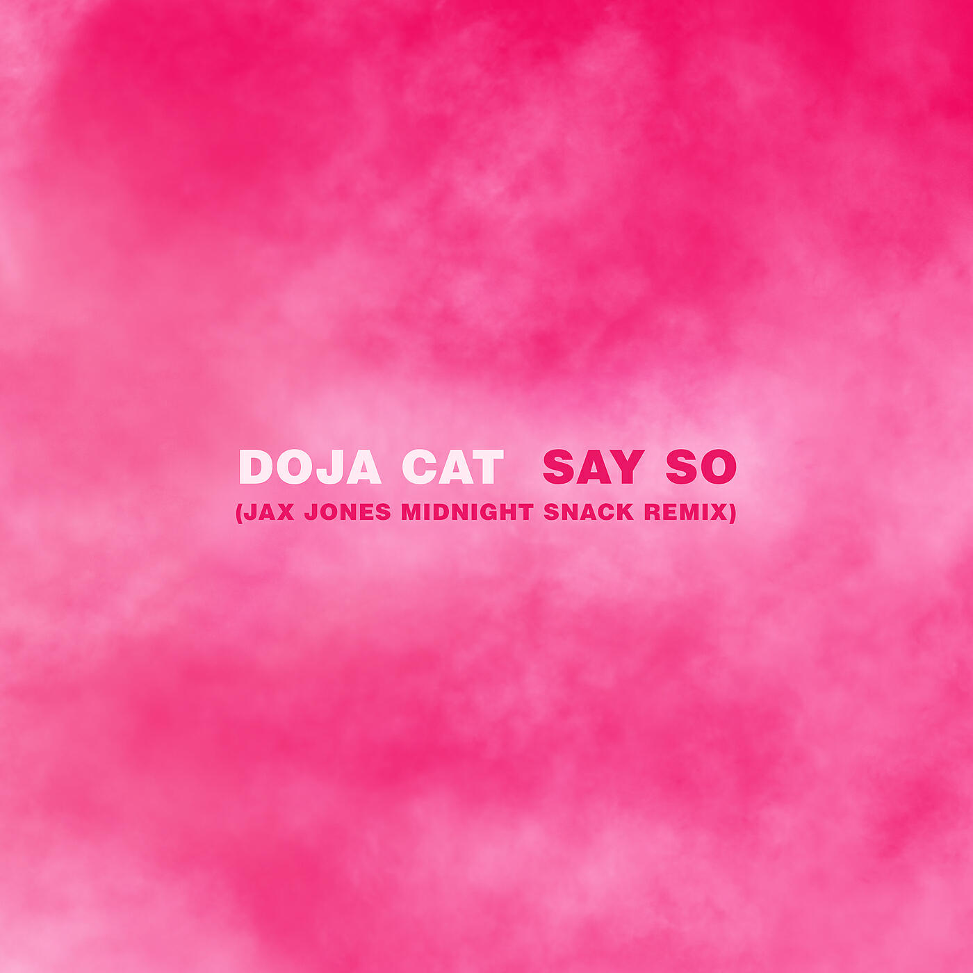 Doja Cat - Say So (Jax Jones Midnight Snack Remix)