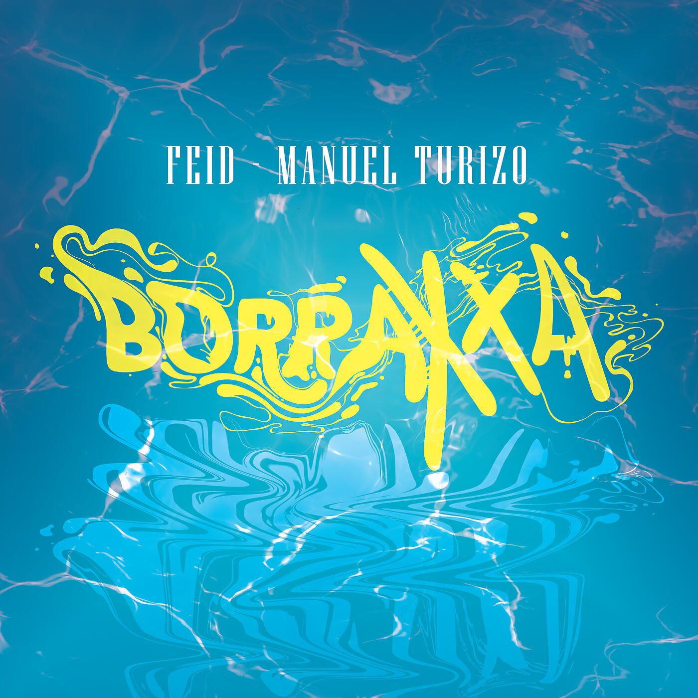 Feid - BORRAXXA