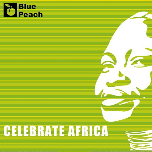 Постер альбома Celebrate Africa