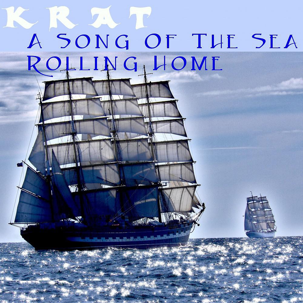 Постер альбома A Song of the Sea Rolling Home
