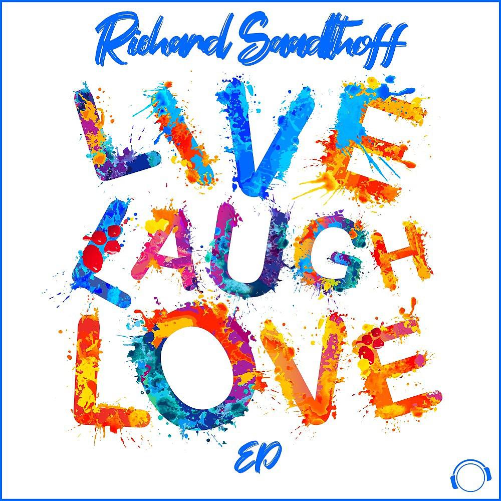 Постер альбома Live Laugh Love EP