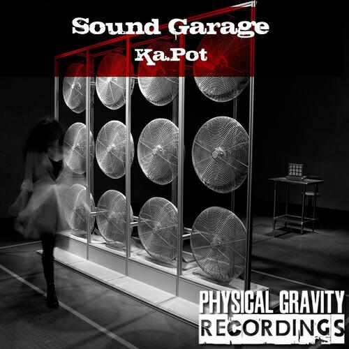 Ka.Pot - Sound Garage (Sebastian Fiebak Remix)