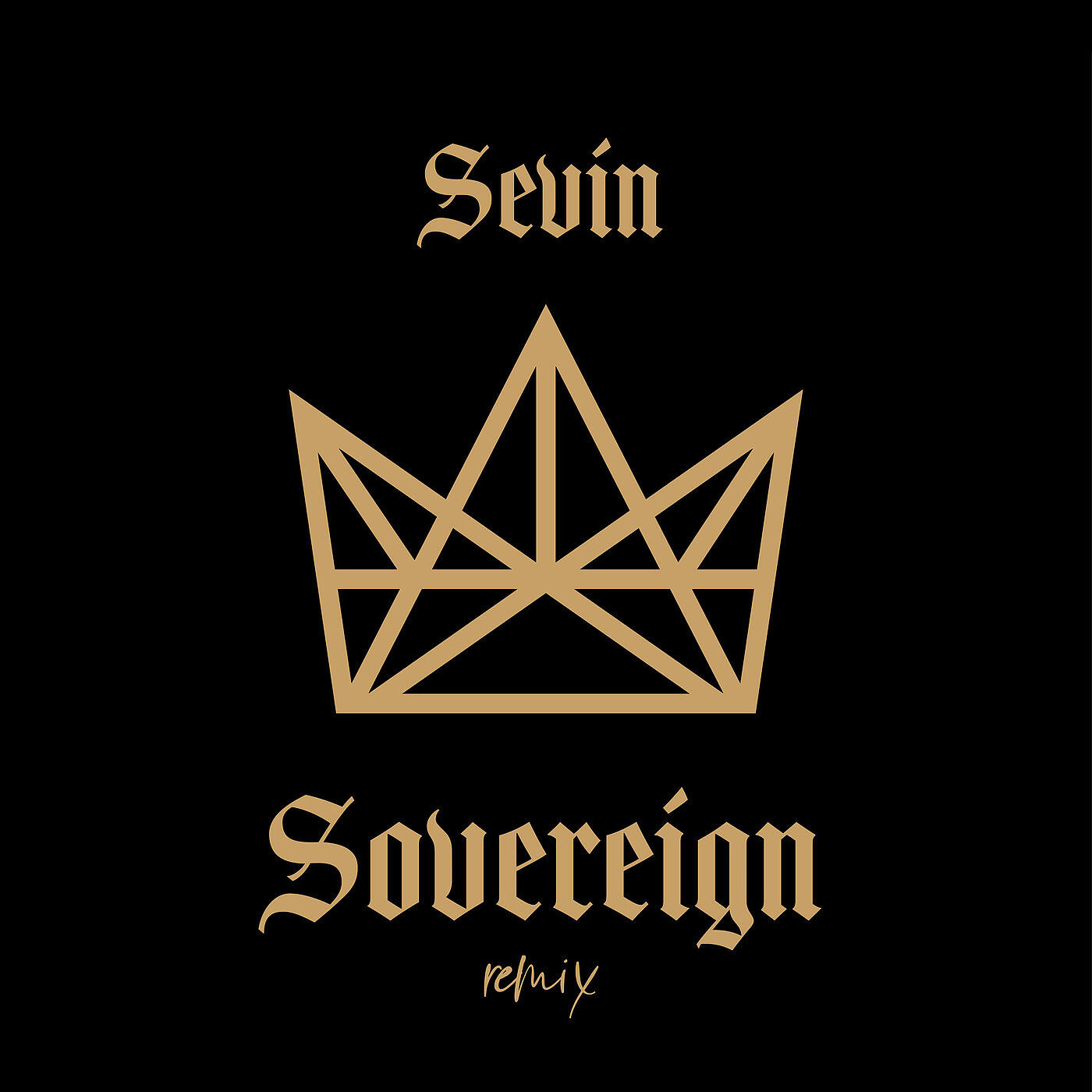 SEVIN - Sovereign Remix