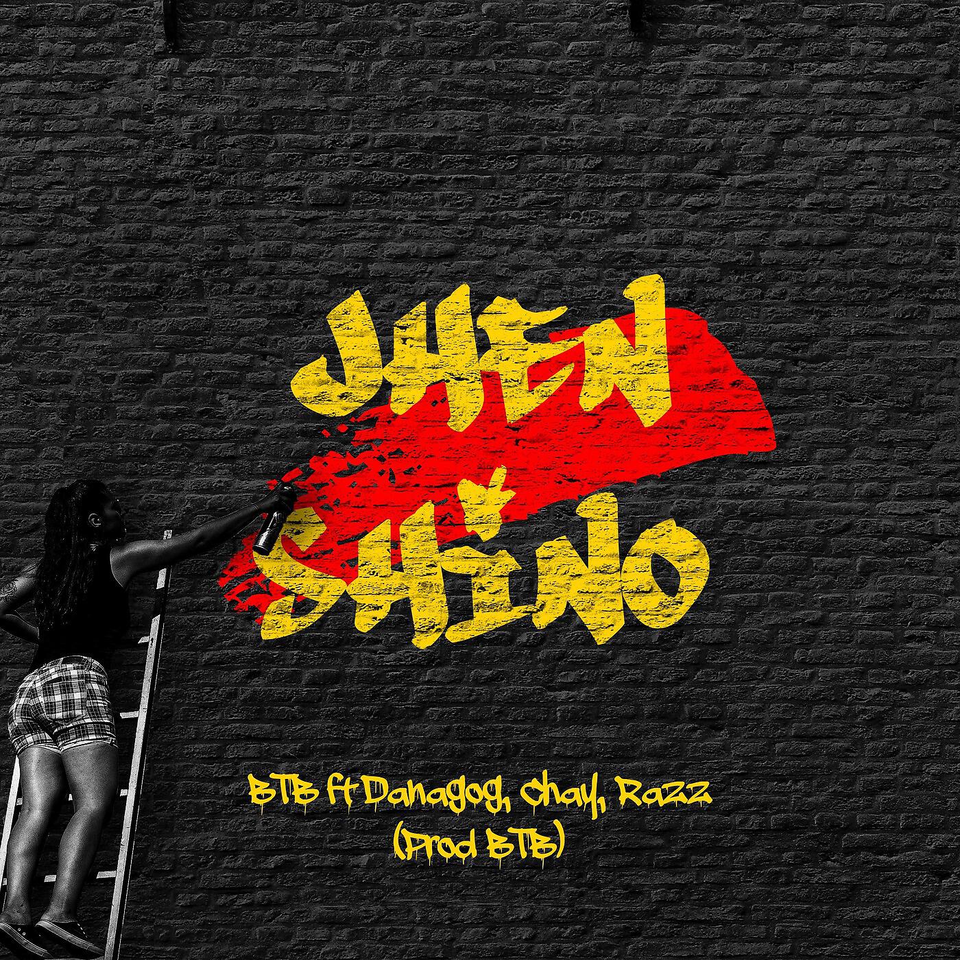 BTB - Jhen Shino (feat. Danagog, Chay & Razz)