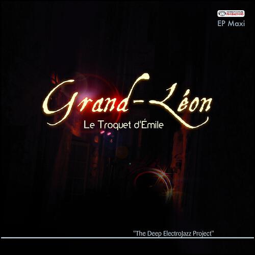 Grand Léon - Le troquet d'Emile (Tobias Baumgart Remix)