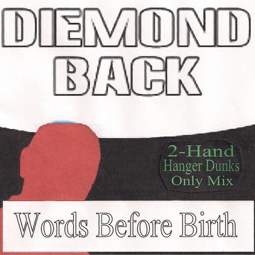 Diemondback - I Like the Way My Diamonds Shine (2-Hand Hanger Dunks Only Mix)