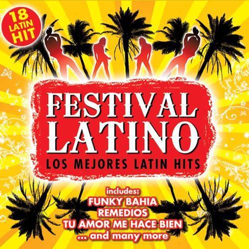 Постер альбома Festival Latino los Mejores Latin Hits