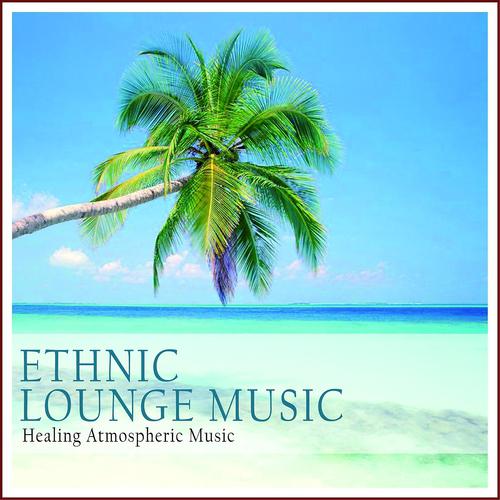 Постер альбома Ethnic Lounge Music