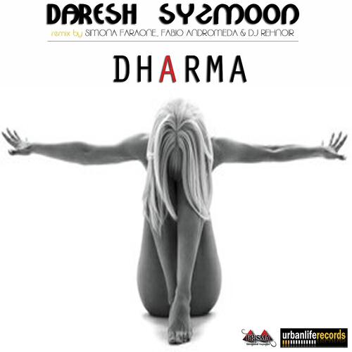 Daresh Syzmoon - Dharma (Fabio Andromeda, Dj Renoir Mix)