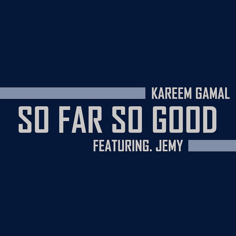 Kareem-Gamal - So Far so Good (Original Mix)
