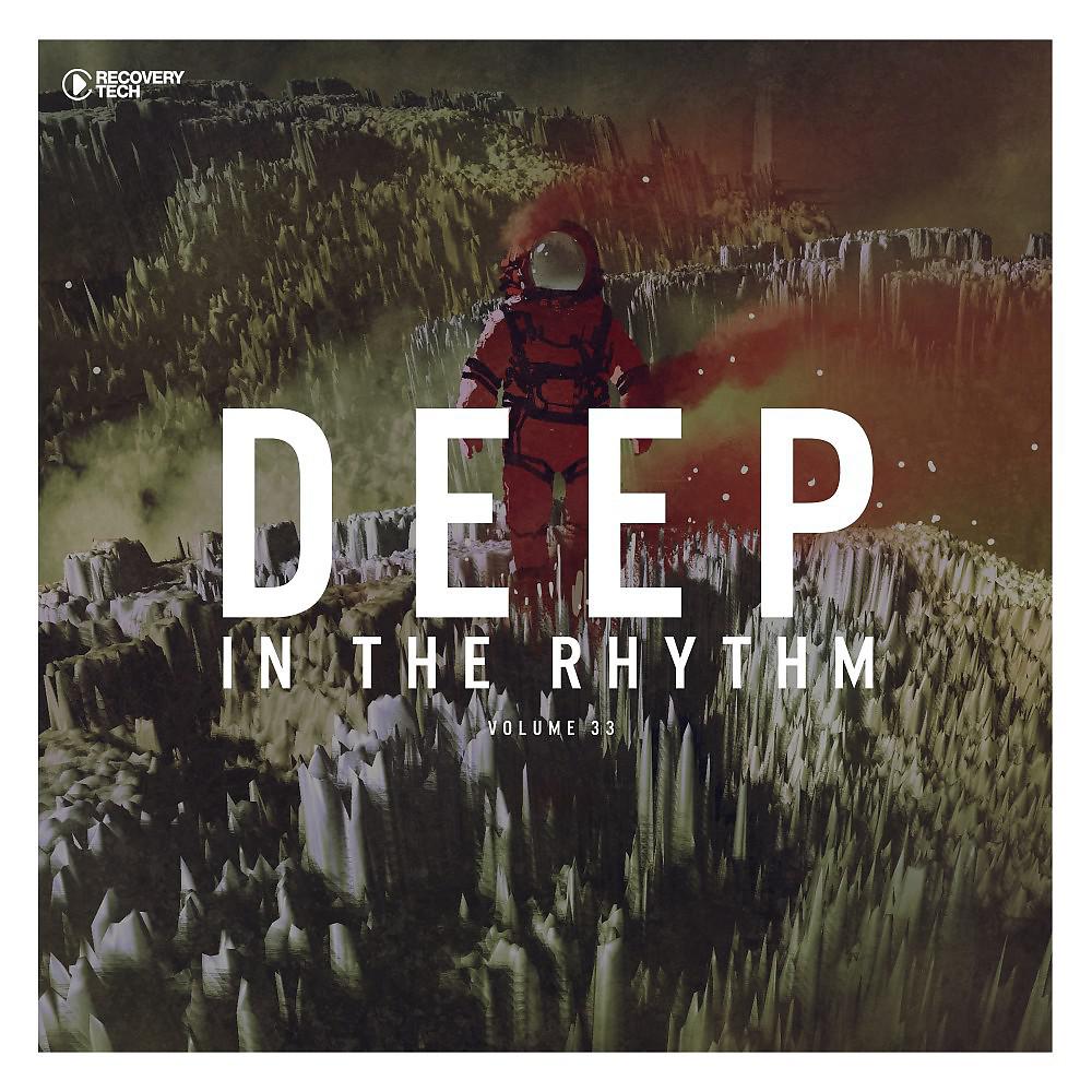 Постер альбома Deep in the Rhythm, Vol. 33