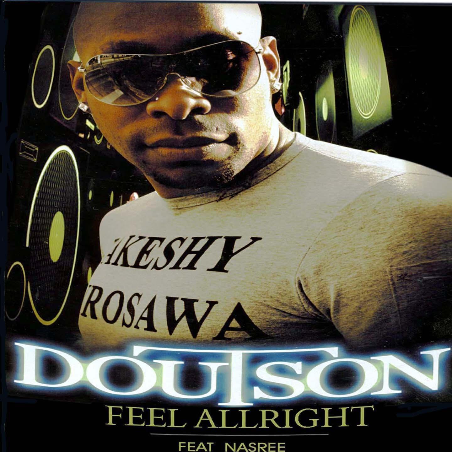 DOUTSON - Feel All Right