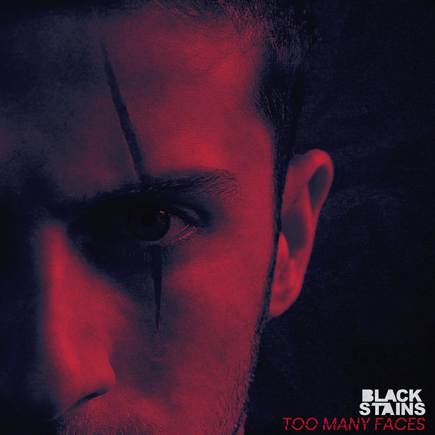 Black Stains - Too Many Faces