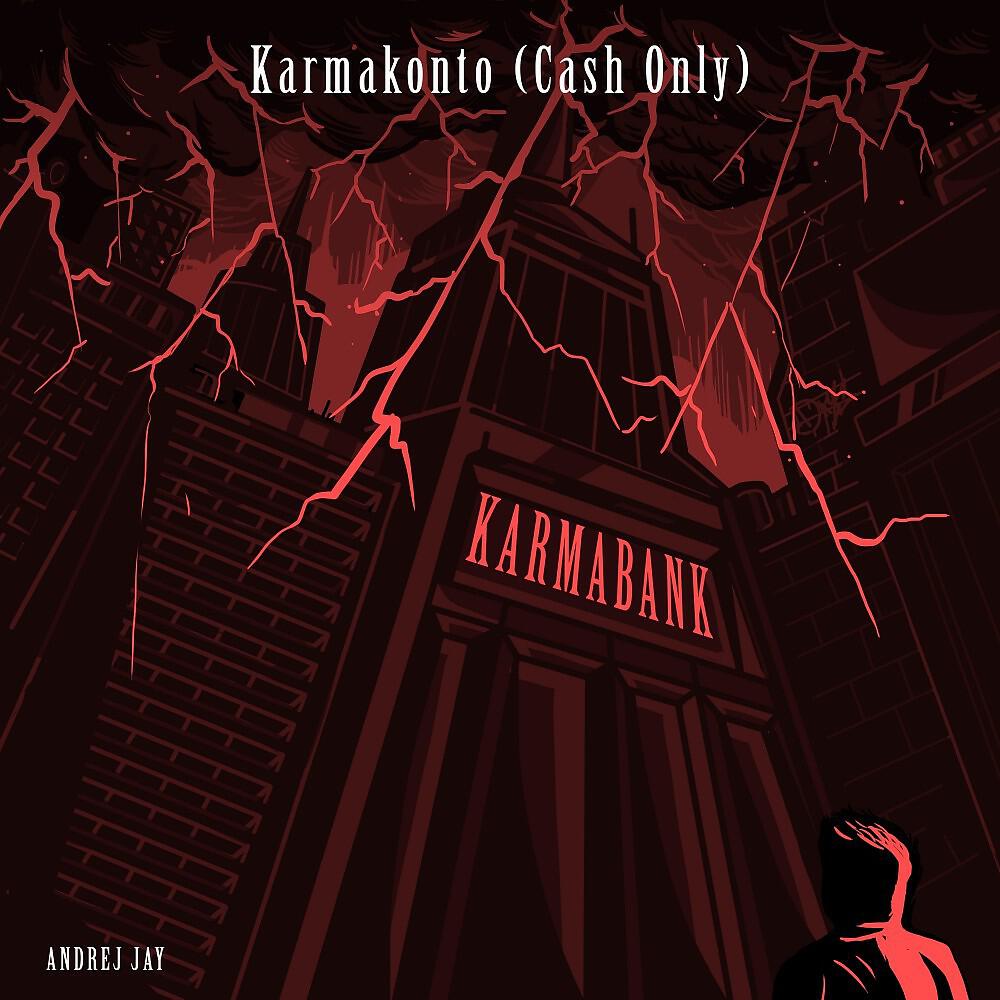 Andrej Jay - Karmakonto (Cash Only) [Instrumental]