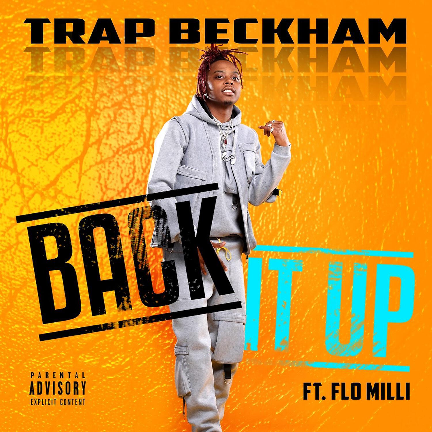 Trap Beckham - Back It Up (feat. Flo Milli)