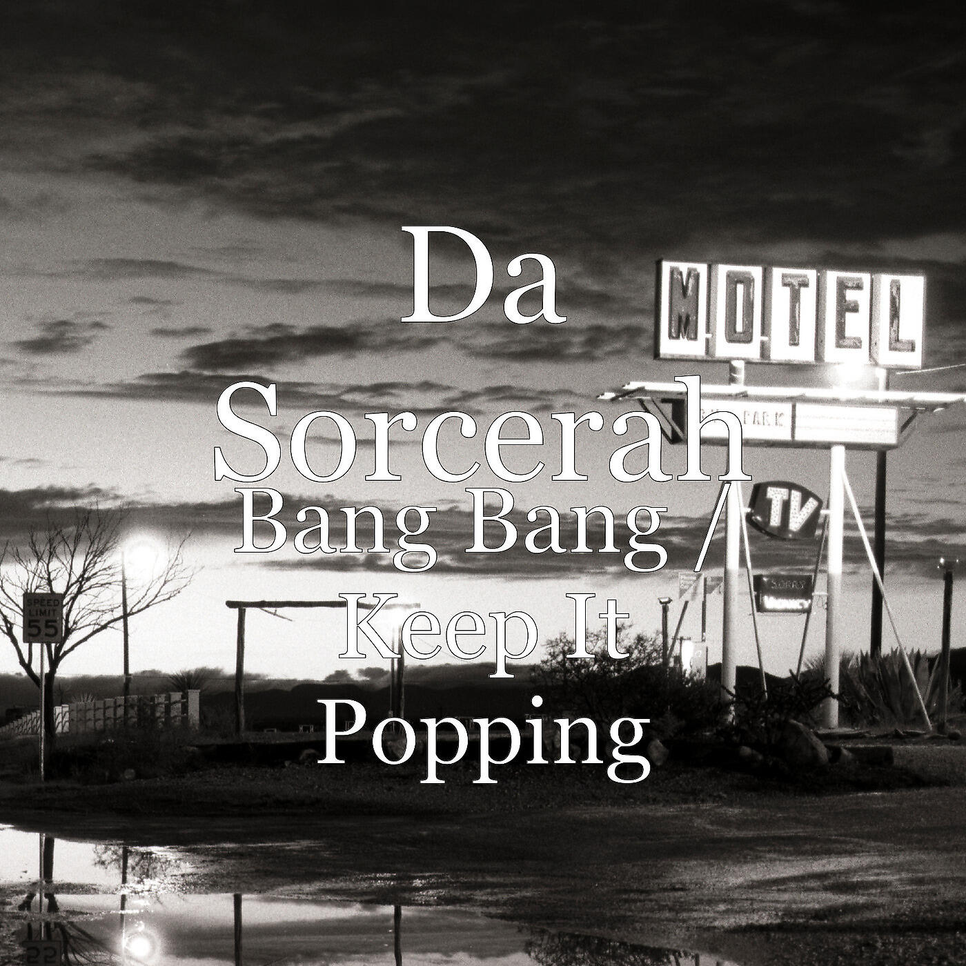 Da Sorcerah - Bang Bang