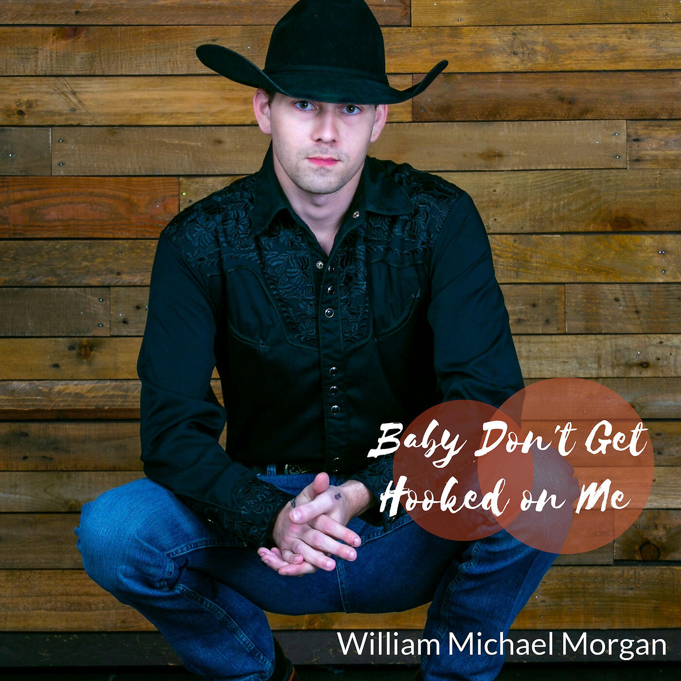 William Michael Morgan - Baby Don't Get Hooked on Me