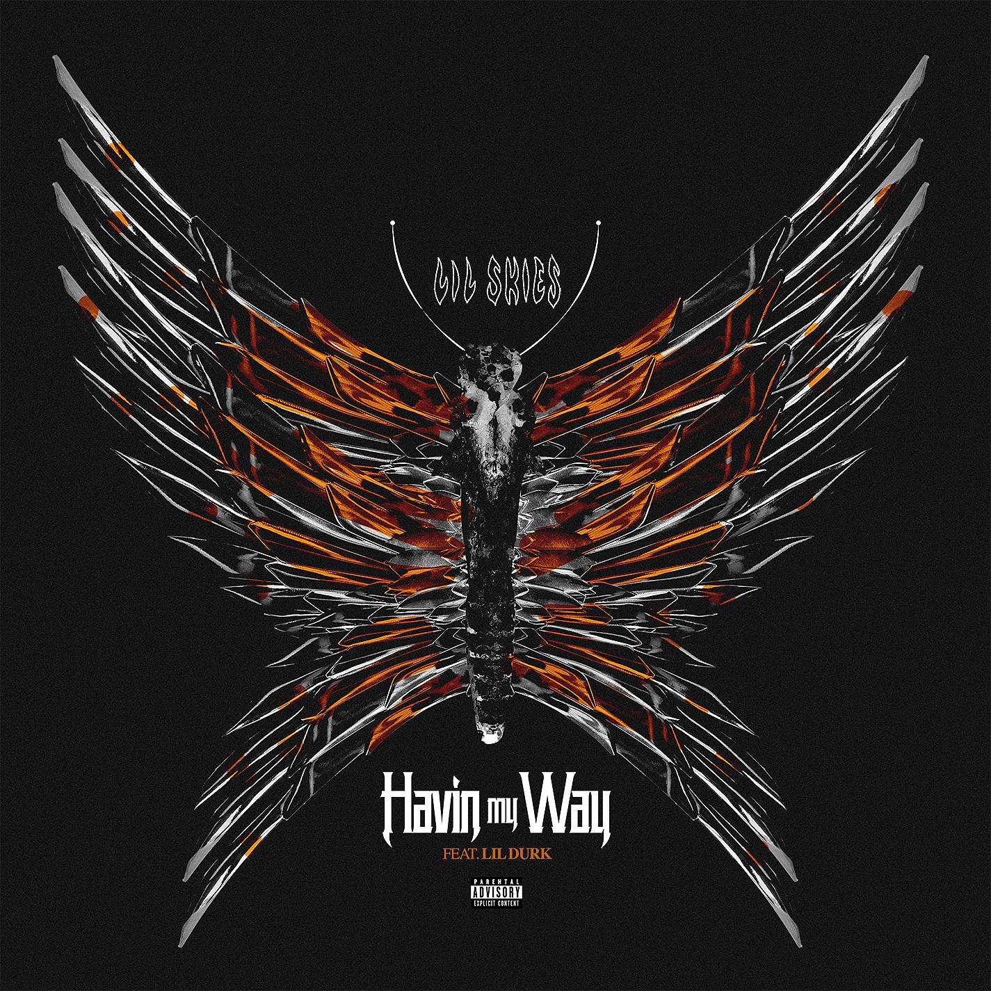 Постер альбома Havin My Way (feat. Lil Durk)